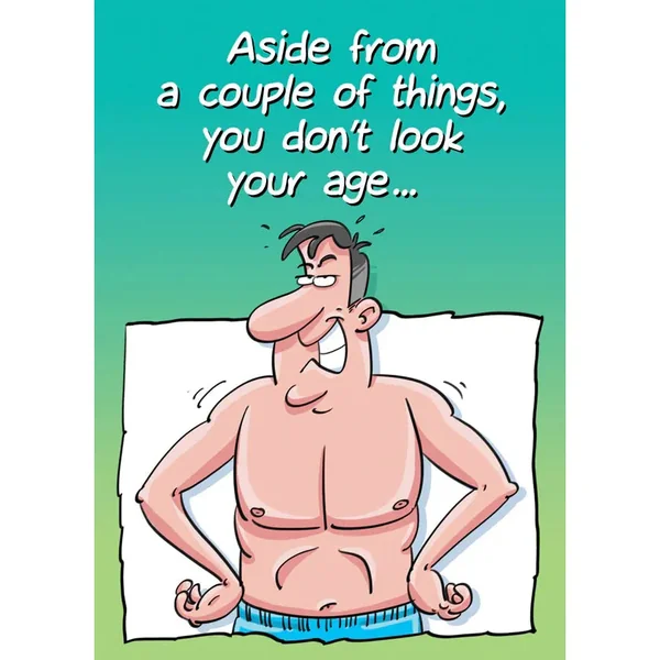 Birthday Card "Aside From a Couple of Things"