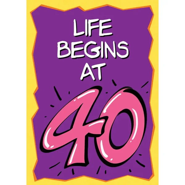 Birthday Card "Life Begins at 40"