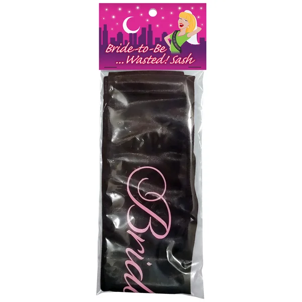 Bride-to-Be... Wasted! Sash