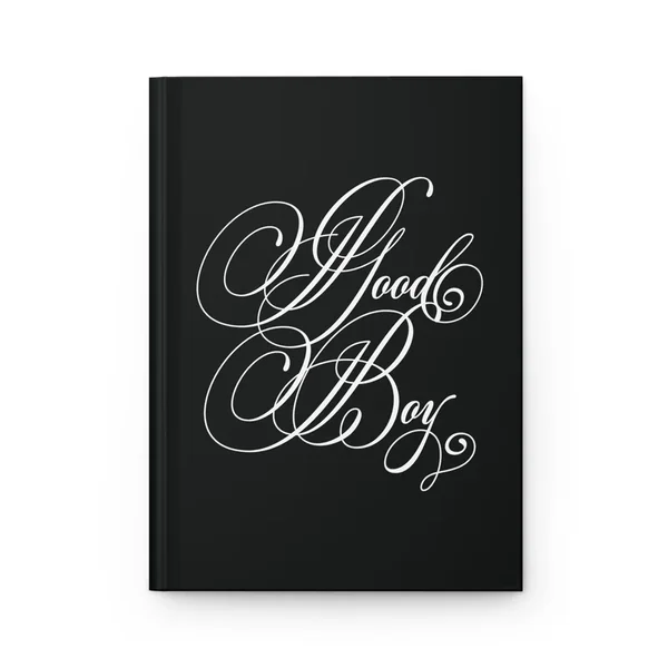 Good Boy Calligraphy Hardcover Journal