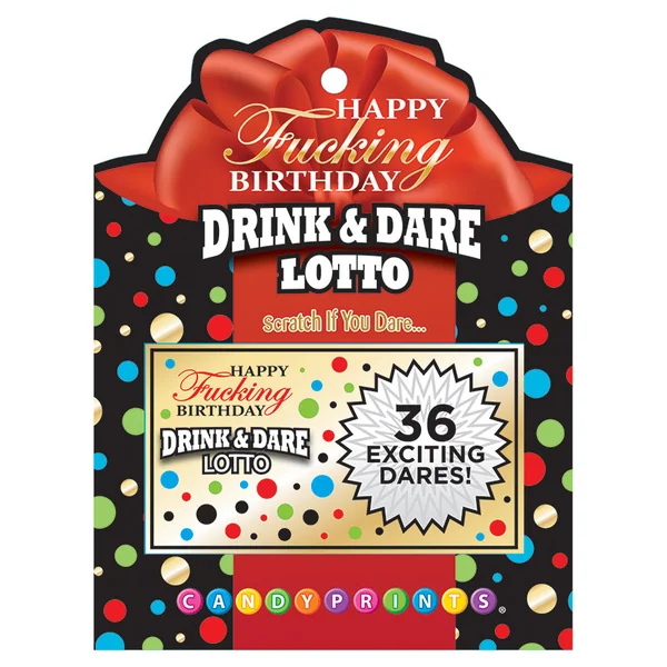 Happy Fucking Birthday Drink & Dare Lotto