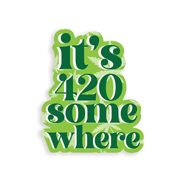 It’s 420 Somewhere 420 Sticker – Pack of 3