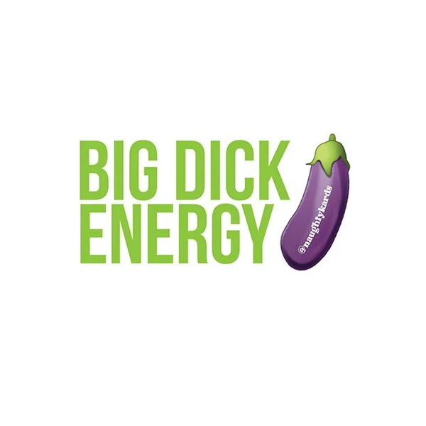 Kush Kards Big Dick Energy Sticker