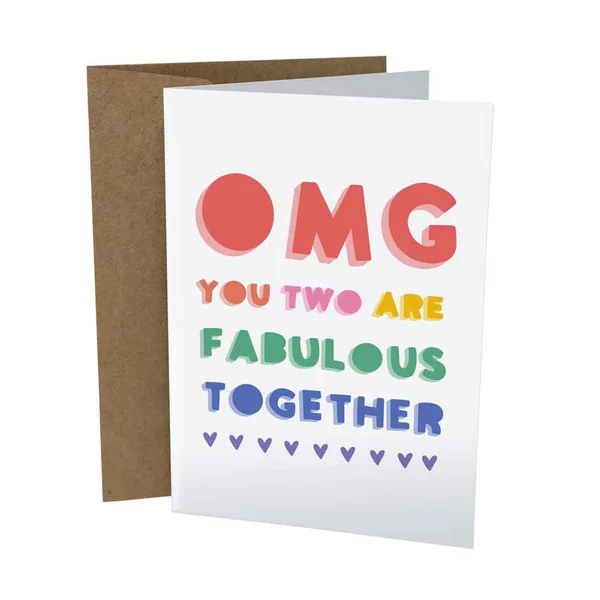 Sleazy Greetings – OMG You Two Are Fab Together Card