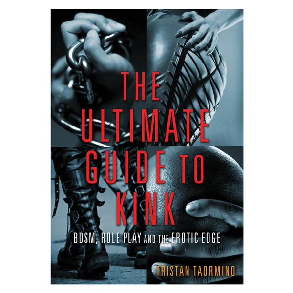 Ultimate Guide To Kink